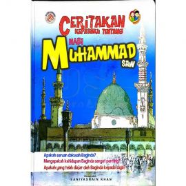 Ceritakan Kepadaku Tentang Nabi Muhammad SAW