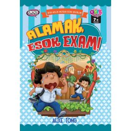 Alamak, Esok Exam! - Buku Cerita