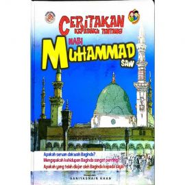 Ceritakan Kepadaku Tentang Nabi Muhammad SAW