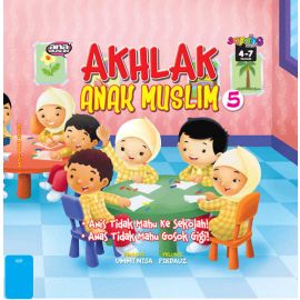 Akhlak Anak Muslim 5