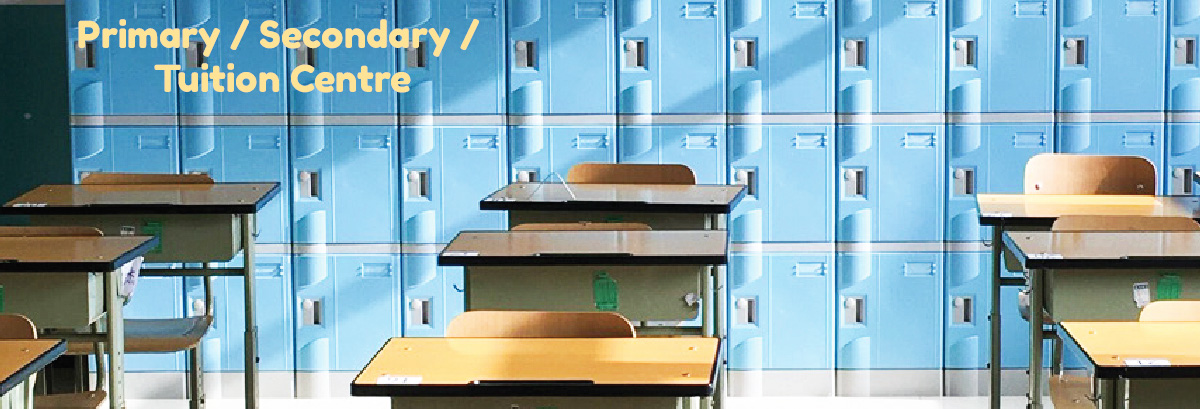 Primary / Secondary / Tuition Centre